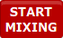 Start Mixing