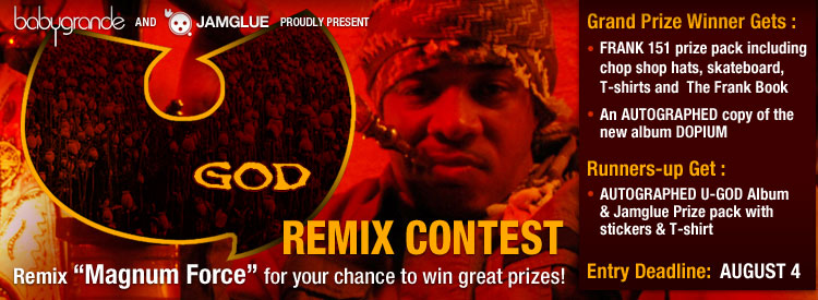 U-God Remix Contest banner: Babygrande and Jamglue proudly present, remix “Magnum Force” for your chance to win great prizes